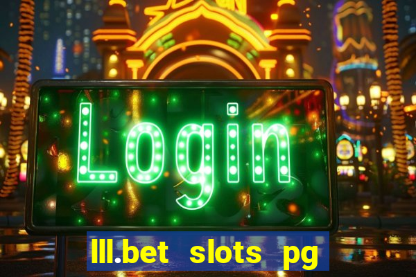 lll.bet slots pg online games